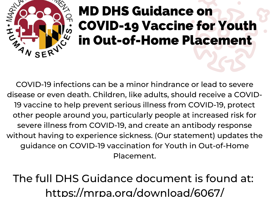 MD DHS Guidance on COVID-19 Vaccine for Youth in Out-of-Home Placement (2/1/22)