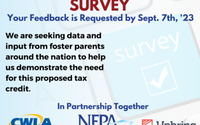 Foster Care Tax Credit Act SURVEY: Your Response is Requested by 9/7